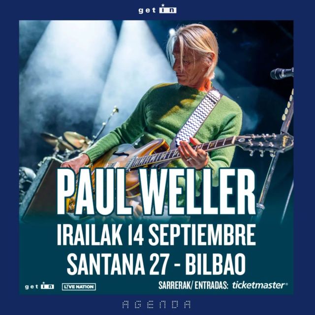 @paulwellerhq, la leyenda del britpop, incluye a Bilbao en su gira europea. Actuará el 14 de septiembre en la Sala Santana 27 💫 Entradas a la venta el viernes 24 en ticketmaster.es