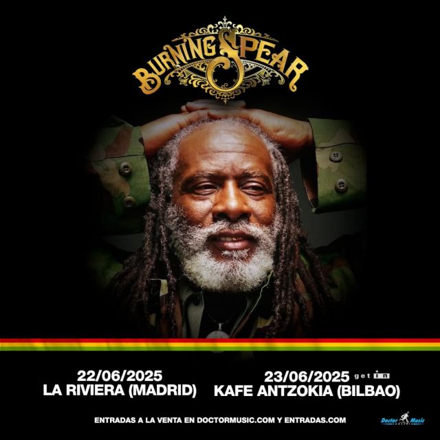 📢BURNING SPEAR EN CONCIERTO EN EL KAFE ANTZOKIA DE BILBAO‼️

La cita del 23 de junio será la única en Euskadi de uno de los mayores referentes de reggae del mundo🇯🇲

🎟️ENTRADAS A LA VENTA EL VIERNES 11 DE ABRIL A LAS 10:00H EN👇🏽👇🏽

https://www.doctormusic.com/ 
 https://www.entradas.com/

@burningspear 
@doctormusicconcerts 
@kafe_antzokia