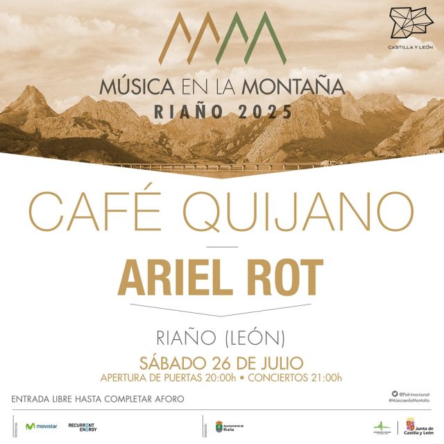 🎶 ¡RIAÑO 2025 lo va a romper!
Este sábado 26 de julio, prepárate para una noche mágica con dos leyendas de la música:
🌟 Café Quijano y 🎸 Ariel Rot

En un entorno único, al aire libre y con el mejor ambiente del verano.
🎤 Música, emoción y naturaleza... ¿te lo vas a perder?

📍 Riaño (León)
📅 Sábado 26 de julio
🎟️ ¡Entradas ya a la venta!

#Riaño2025 #CaféQuijano #ArielRot #ConciertoDelVerano #MúsicaEnLaMontaña